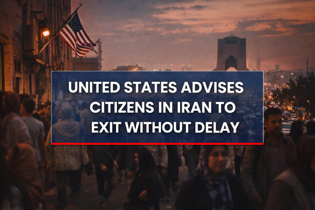US warns citizens to leave Iran immediately